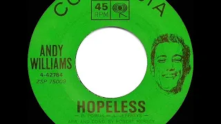 1963 HITS ARCHIVE: Hopeless - Andy Williams