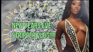 STRIPPER VLOG … New Years Eve 2022!!! 🎊🥳