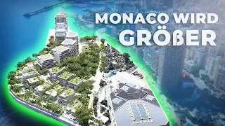 Warum Monaco immer größer wird