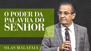 Pastor Silas Malafaia - O poder da Palavra do Senhor