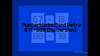 Numberblocks Band Retro 871-880 (My Version)