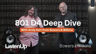 Andy Kerr from Bowers & Wilkins Talks 801 D4