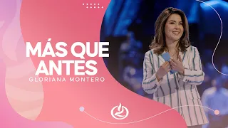 Reflexiones de Gloriana Montero en @IglesiaLakewood | ¡Más que antes! | Prédicas de Lakewood