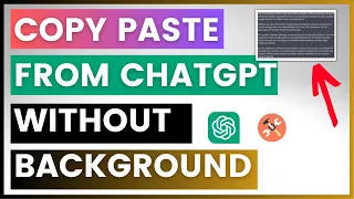 How To Copy Paste From ChatGPT Without Background?