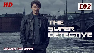 The Super Detective E02 | FULL MOVIE 2024 | FBI Crime Investigation Action Movie