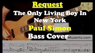 The Only Living Boy in New York - Bass Cover - Request