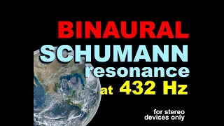 Binaural 432 Hz Schumann resonance 7,83 hz - 8 hours pure frequency - FOR EVERY STEREO DEVICE