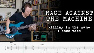 Rage Against The Machine - Killing in The Name - Bass Cover + tabs