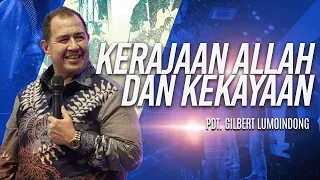 Kerajaan Allah Dan Kekayaan - Pdt Gilbert Lumoindong