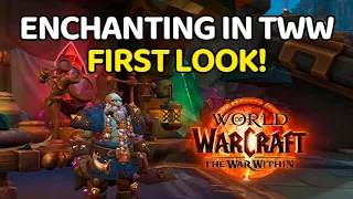 Has Anything Changed? First Looks at Enchanting on The War Within Alpha | Profession Overview