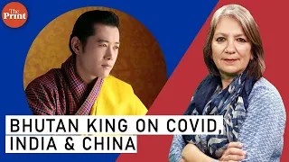 Why Bhutan’s King is trekking to stop Covid & walking between Asian giants, India & China