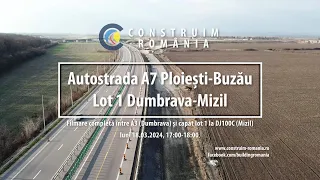 Autostrada A7 Ploiești-Buzău Lot 1 (Pizzarotti-Retter) - COMPLET - 2024.03.18