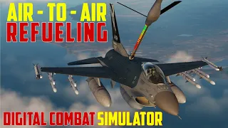 Air to Air REFUELING | Digital Combat Simulator | DCS World