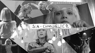 Sia - Chandelier (Live Performances)