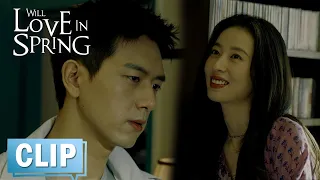 EP05 Clip Zhuang Jie has a good grasp of Chen Maidong's psychology | Will Love in Spring