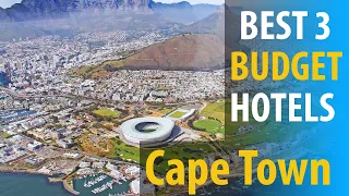 Best 3 Budget Hotels In Cape Town | Cape Town Budget  Best 3 Hotels | best3hotels.com