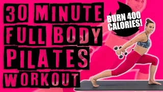 30 Minute Full Body Pilates Workout 🔥Burn 400 Calories! 🔥