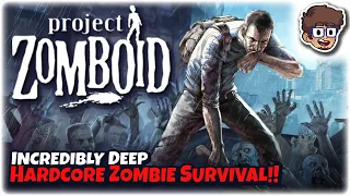MY NEW OBSESSION? HARDCORE DEEP ZOMBIE SURVIVAL!! | Let's Try: Project Zomboid | Gameplay