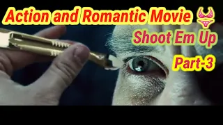 Shoot Em Up Explain in Hindi Part-3 (End) || Shoot Em Up Movie ka explanation Hindi me Part-3 (End)