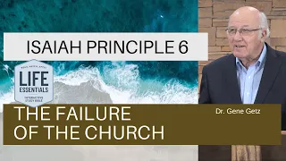 Isaiah Principle 6: The Failure of the Church