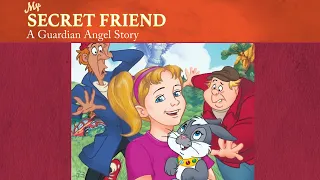 My Secret Friend: A Guardian Angel Story | The Saints and Heroes Collection