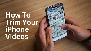 How To Trim Your iPhone Videos