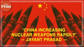 China increasing nuclear weapons rapidly, trying to be coequal of US, Russia: Ex-envoy Jayant Prasad