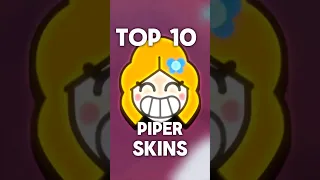 Top 10 Piper Skins in Brawl Stars 🥰😘 #brawlstars #cryingman #hyra #shortsfeed #viral  #shorts