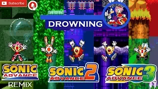 🌊 ALL VERSIONS💧 - Drowning (Sonic Advance 1/2/3 Custom Remix)