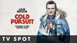 COLD PURSUIT - Official TV Spot - Starring Liam Neeson