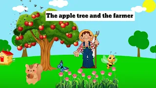 The apple tree and the farmer/Moral stories/@magiclandstories1