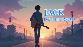 JACK - ON THE ROAD