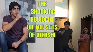The shocking Accident on the set of Hum tv drama Wehshi 😲