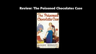 The Poisoned Chocolates Case: Review