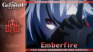 Emberfire — "The Song Burning in the Embers" Animated Shorts OST | Genshin Impact