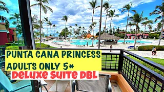 PUNTA CANA PRINCESS ADULTS ONLY 5*| Review Deluxe Suite Dbl