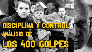 Disciplina y control: Análisis de Los 400 golpes