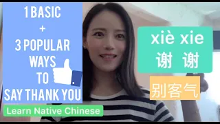 Learn Chinese: How to say thank you in Chinese?  1Basic +3 Popular Ways I Mandarin Chinese
