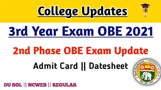 DU SOL: Third Year OBE Second Phase Exam Update | Admit Card | Datesheet | College Updates