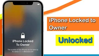 iPhone Locked to Owner—How to Unlock with or without Computer