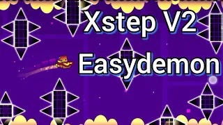 Easy Demon Thứ 9 Của Tôi "Xstep V2" | Geometry Dash 2.2
