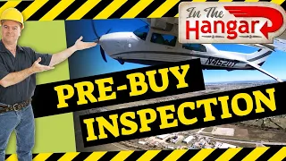 Pre buy What you need to know before purchasing an airplane with Cessna John Efinger InTheHangar