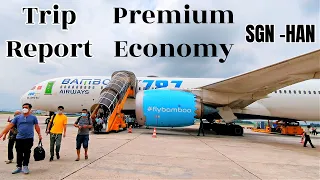 Trip Report Bamboo Airways PREMIUM ECONOMY B787-9 From Saigon To Hanoi - How Is The Service??