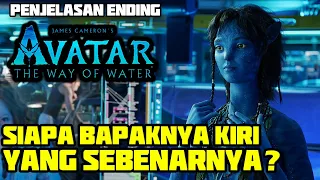 SIAPA BAPAKNYA KIRI ? SI KOLONEL BAKAL JADI BAIK ? | AVATAR THE WAY OF WATER ENDING EXPLAINED