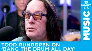 Todd Rundgren on His Most Successful Song, 'Bang The Drum All Day'