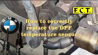 BMW How to correctly replace the DPF temperature sensor