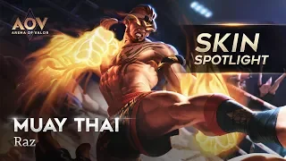 Muay Thai Raz Skin Spotlight - Garena AOV ( Arena of Valor )