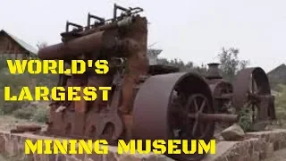 #197 Largest collection of Antique mining equipment in the world...Robson's Mining World!