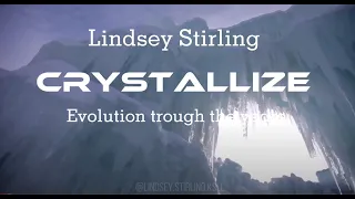 Lindsey Stirling - Crystallize evolution through the years (2012 - 2021)