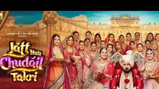 Jatt Nuu Chudail Takri movie | Gippy Grewal, Sargun Mehta new movie 2024